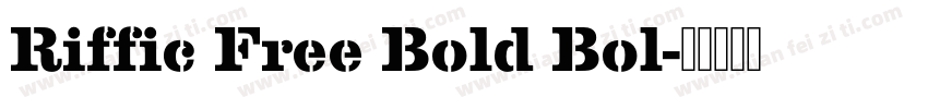 Riffic Free Bold Bol字体转换